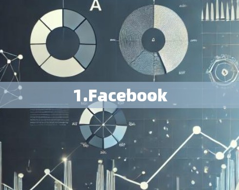 1.Facebook 1.Facebook